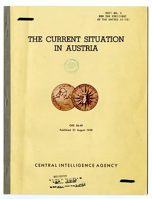 Central Intelligence Agency, Office of Reports and Estimates Report Number 56-49, The Current Situation in Austria