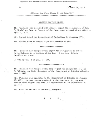President Accepts Resignations of John A. Knebel, General Counsel of the Department of Agriculture; Robert P. McCulloch, member of the Low Emission Vehicle Certification Board; and John C. Whitaker as Under Secretary of the Department of Interior [Position Appointments and Resignations]
