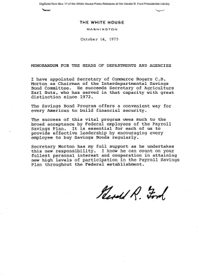 Memorandum for the Heads of Departments and Agencies regarding the appointment of Rogers C.B. Morton as Chairman of the Interdepartmental Savings Bond Committee by the President