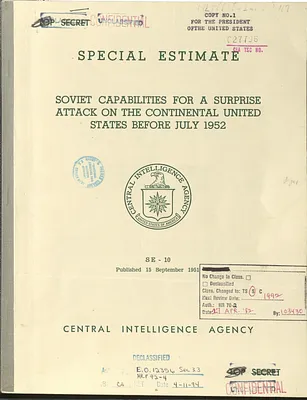 Report, Central Intelligence Agency, Soviet Capabilities for a Surprise Attack on the Continental United States Before July 1952, Special Estimate 10