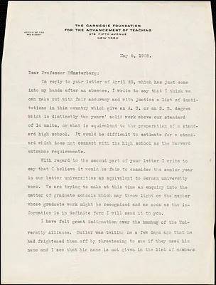 Pritchett, Henry S. (Henry Smith), 1857-1939 typed letter signed to Hugo Münsterberg, New York, 08 May 1908