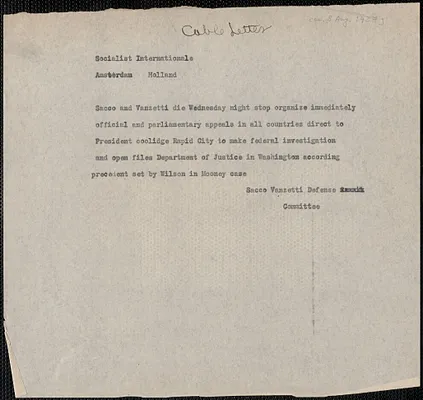 Sacco-Vanzetti Defense Committee telegram (copy) to Socialist Internationale, Boston, Mass., approximately [August 8, 1927]