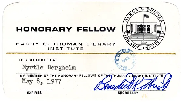 Honorary Fellow Card for Myrtle Bergheim, Issued by Harry S. Truman Library Institute