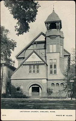 Unitarian Church, Chelsea, Mass.