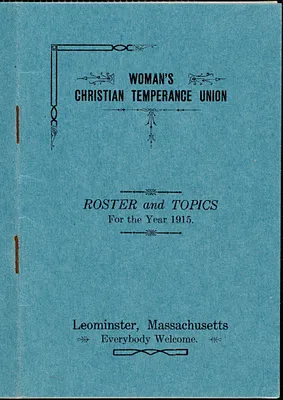 Women’s Christian Temperance Union, roster and topics for the year 1915