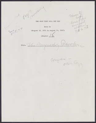 Herbert Brutus Ehrmann Papers, 1906-1970. Sacco-Vanzetti. Part II, Chapter 15: The "Real" Evidence - The Migratory Revolver. Box 5, Folder 21, Harvard Law School Library, Historical & Special Collections
