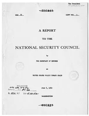 National Security Council Report 72, Report to the National Security Council by the Secretary of Defense on United States Policy Toward Spain