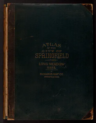 Atlas of the city of Springfield and the town of Longmeadow, Massachusetts