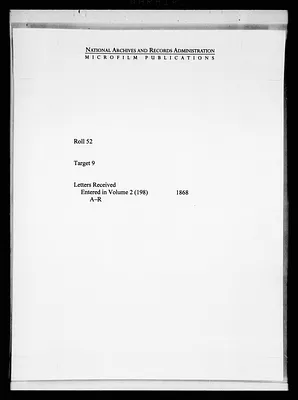 Letters Received Entered in Volume 2 (198), A-R, 1868