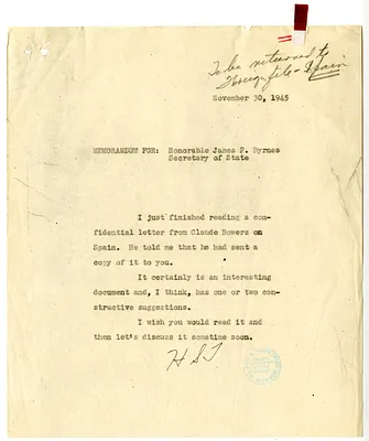 Memorandum from President Harry S. Truman to Secretary of State James Byrnes, with Attached Correspondence Between President Harry S. Truman and Claude Bowers