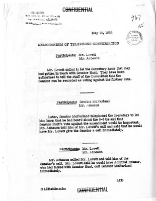 Memoranda of Telephone Conversations with Secretary of State Dean Acheson, Secretary of Defense Robert Lovett, and Senator Ernest McFarland