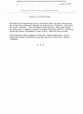 President telephoned former President Nixon about the health of Mrs. Nixon [Notice to Press]