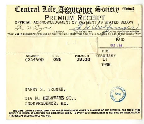 Premium Receipt, Central Life Assurance Society to Harry S. Truman