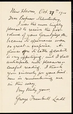 Ladd, George Trumbull, 1834-1921 autograph letter signed to Hugo Münsterberg, New Haven, Conn., 27 October 1900