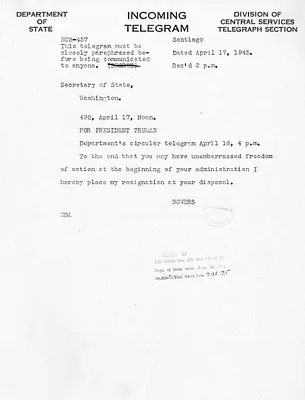 Telegram from Claude G. Bowers to Secrertary of State Edward Stettinius