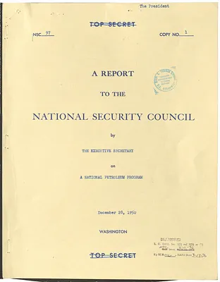 National Security Council Report 97, Report to the National Security Council by the Executive Secretary on a National Petroleum Program