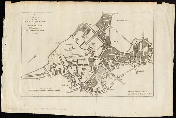 A plan of the town of Boston, in New-England, distinguishing that part which was burnt in 1760