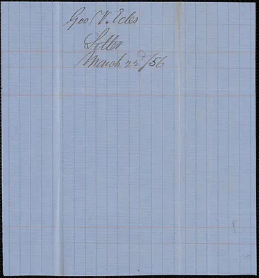 George V. Edes to W. A. Harrington, 22 March 1856