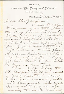 Letter from William Still, Philadelphia, [Pennsylvania], to William Lloyd Garrison, 1872 Mar[ch] 13