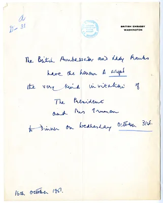 Invitation Reply, Ambassador of Great Britain and Lady Oliver Franks to the White House Social Office