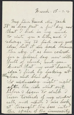 Sacco-Vanzetti Case Records, 1920-1928. Correspondence. Nicola Sacco to Mrs. Cerise Jack, March 15, 1924. Box 38, Folder 55, Harvard Law School Library, Historical & Special Collections