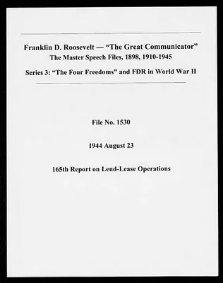 165th Report on Lend-Lease Operations (Speech File 1530) of August 23, 1944