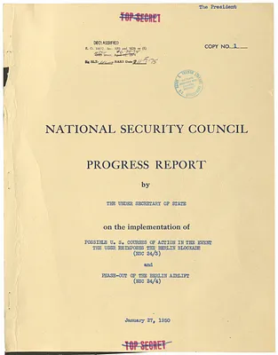 National Security Council Progress Report by the Under Secretary of State on the Implementation of Possible United States Courses of Action in the Event the U. S. S. R. Reimposes the Berlin Blockade (NSC 24/3) and Phase-Out of the Berlin Airlift (NSC 24/4)
