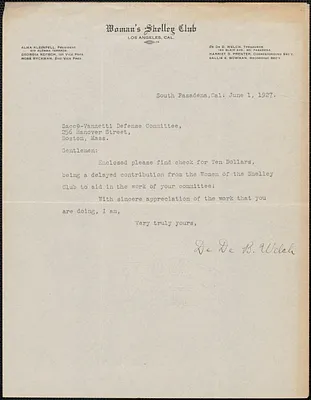 De De B. Welch (Women's Shelley Club) typed note signed to Sacco-Vanzetti Defense Committee, South Pasadena. Calif., June 1, 1927