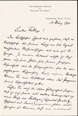 Francke, Kuno, 1855-1930 autograph letter signed to Hugo Münsterberg, Cambridge, Mass., 13 March 1910