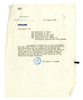 Memorandum from President Harry S. Truman to the Secretary of State, the Secretary of War, the Secretary of the Navy, the Chairman of the Joint Chiefs of Staff, and the Director of the Office of Scientific Research and Development