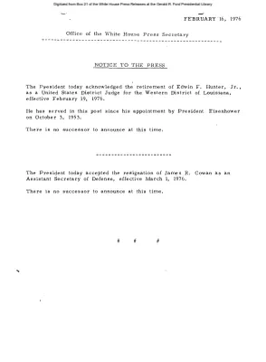 President Acknowledges Retirement of Edwin F. Hunter, Jr. and Accepts Resignation of James R. Cowan [Position Appointments and Resignations]